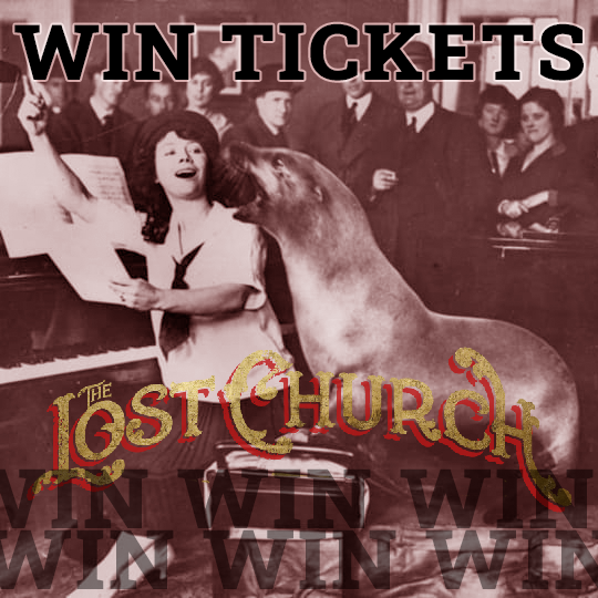 Win Tickets to The Lost Church