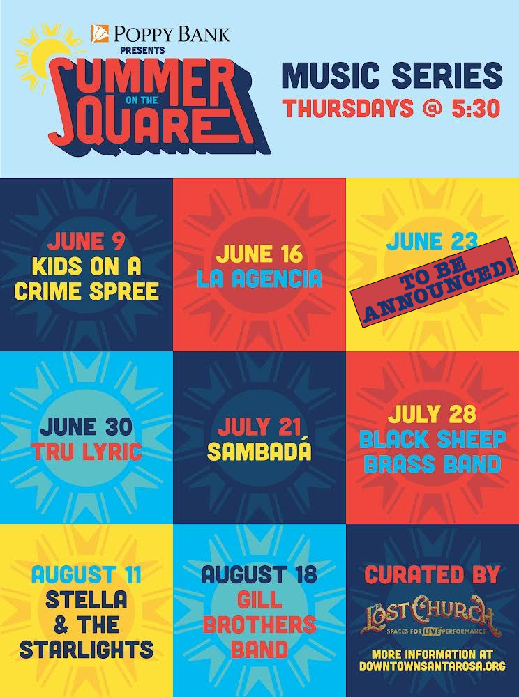 Summer on the Square in Downtown Santa Rosa curated by The Lost Church