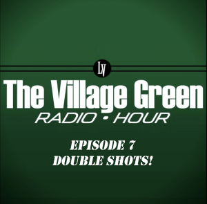 The Village Green Radio Hour on Lost Church Free Radio