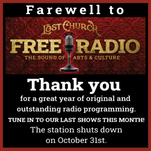 Farewell to Lost Church Free Radio