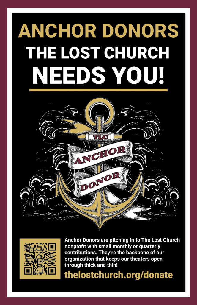 Anchor Donors! The Lost Church Needs You
