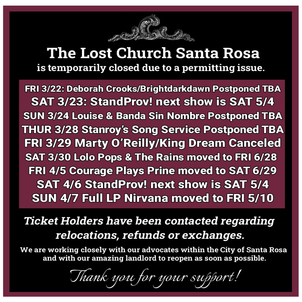 The Lost Church Santa Rosa is closed due to permitting issues